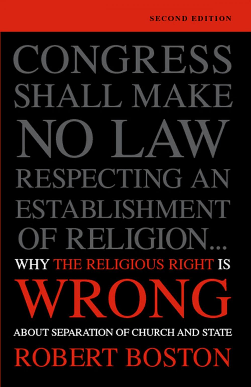 Big bigCover of Why the Religious Right Is Wrong About Separation of Church and State