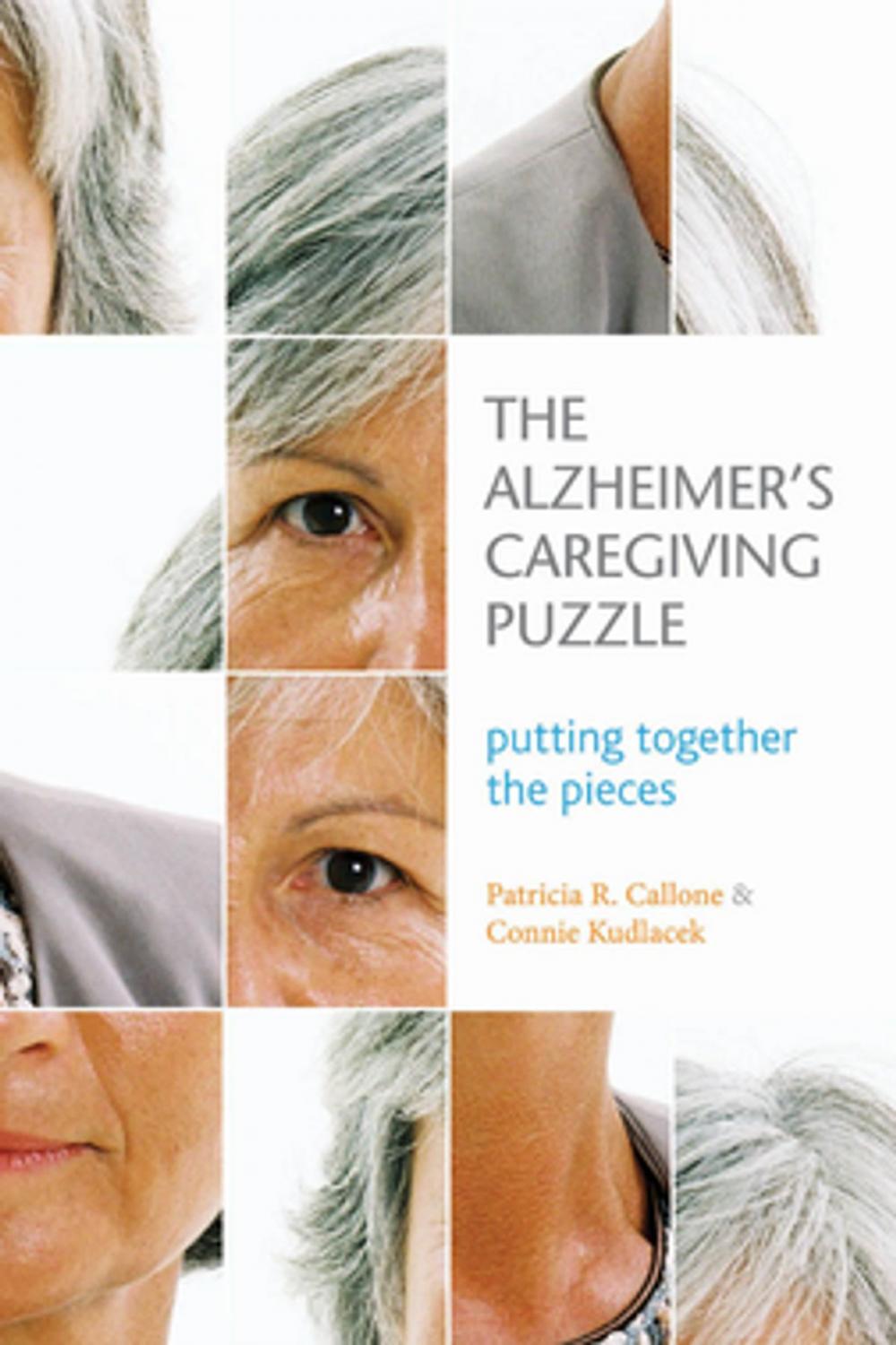 Big bigCover of The Alzheimer's Caregiving Puzzle