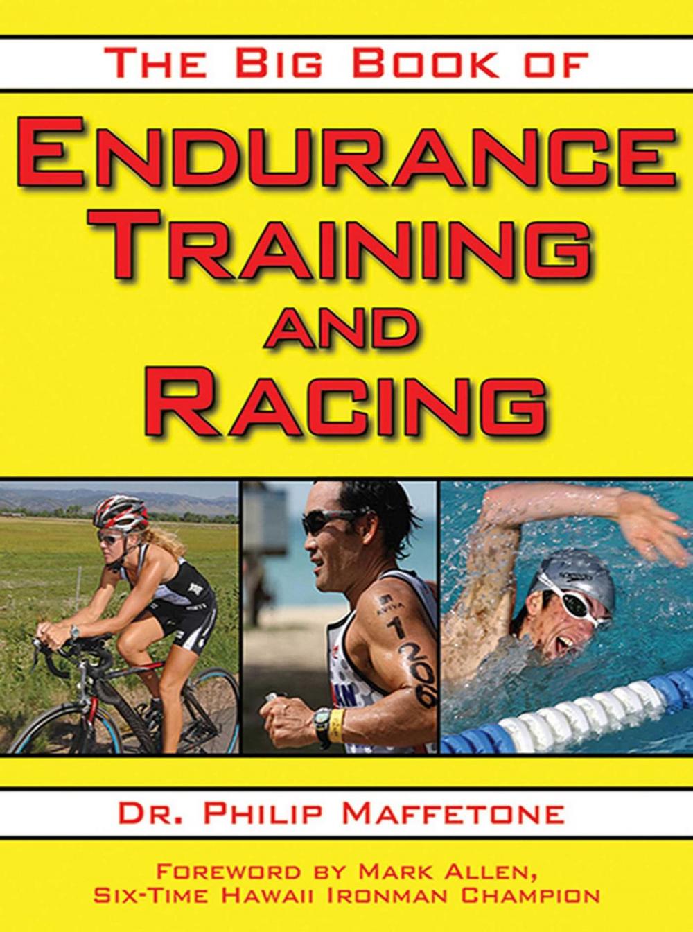 Big bigCover of The Big Book of Endurance Training and Racing