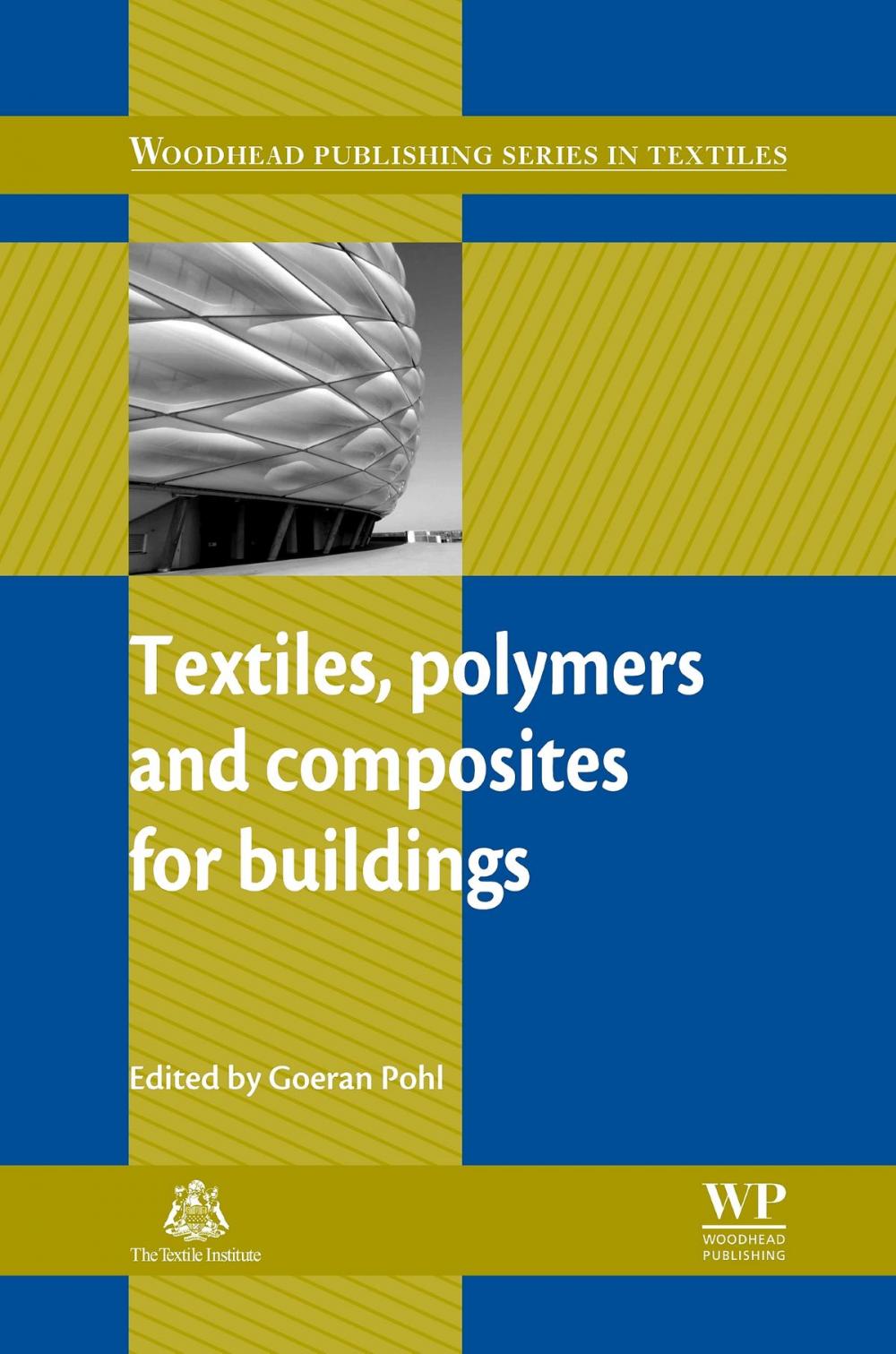 Big bigCover of Textiles, Polymers and Composites for Buildings