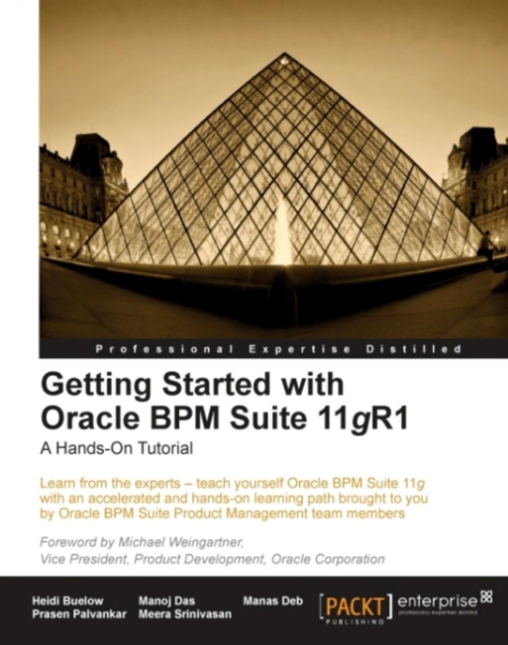 Big bigCover of Getting Started with Oracle BPM Suite 11gR1  A Hands-On Tutorial