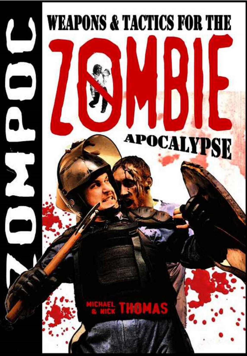 Big bigCover of Zompoc: Weapons and Tactics for the Zombie Apocalypse