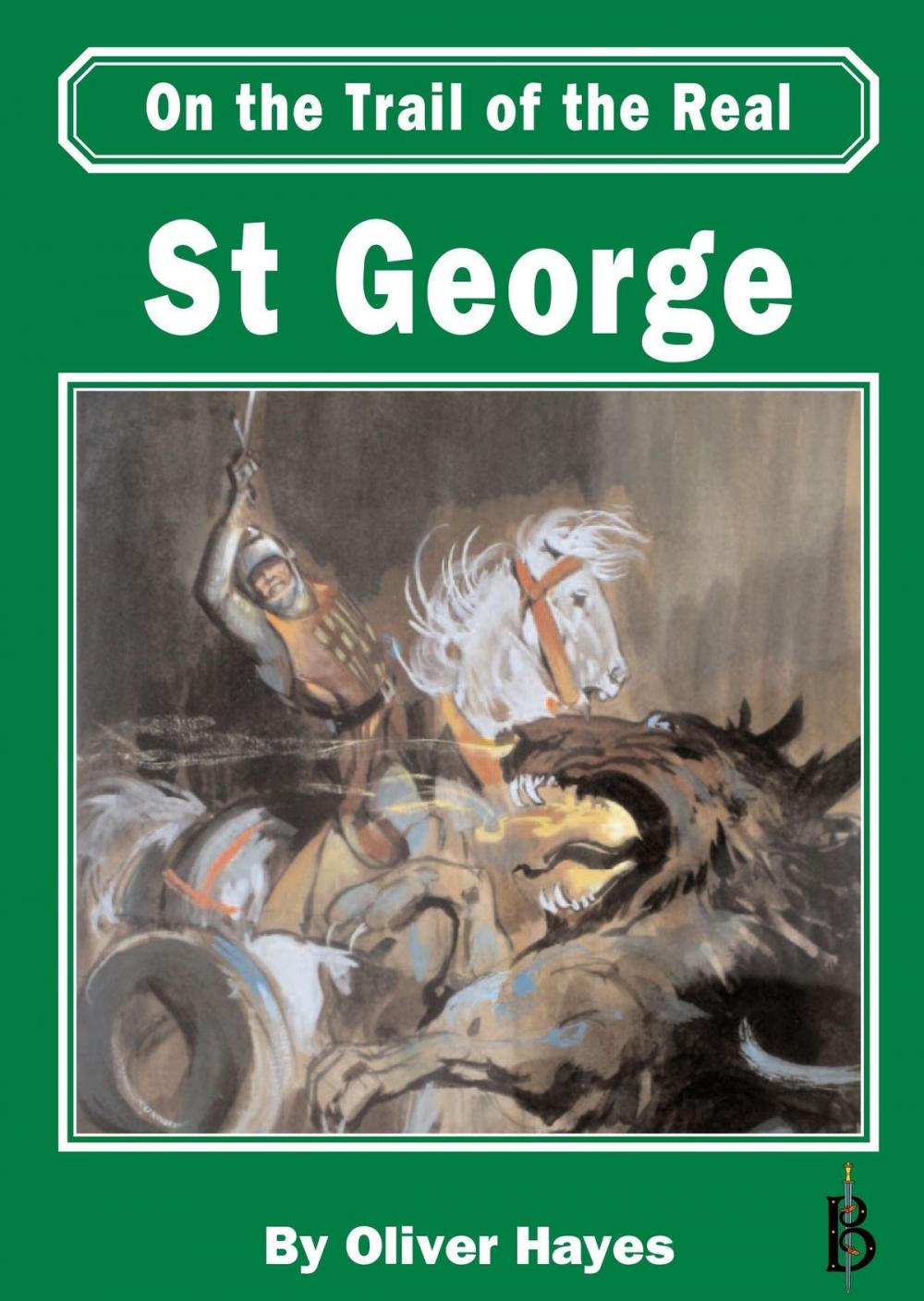 Big bigCover of on the Trail of the Real St George