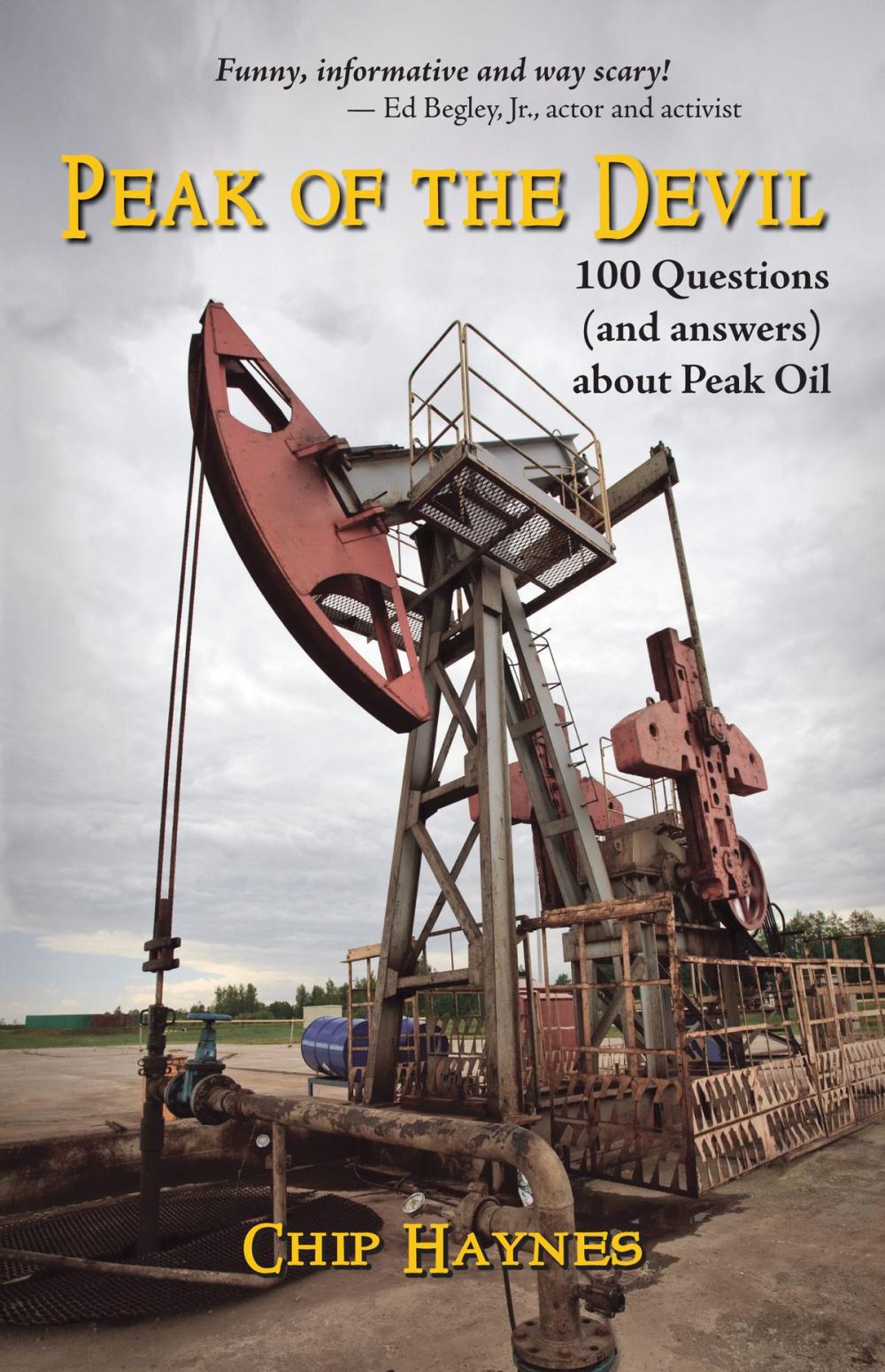 Big bigCover of Peak of the Devil: 100 Questions (and answers) About Peak Oil