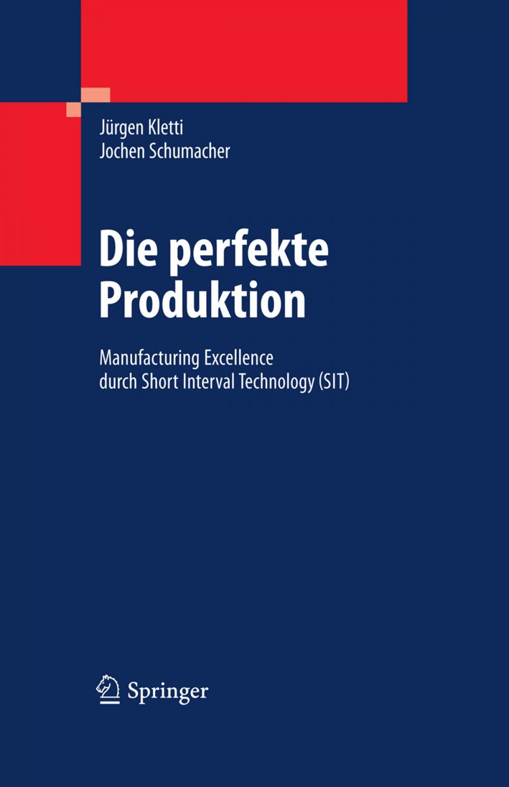 Big bigCover of Die perfekte Produktion