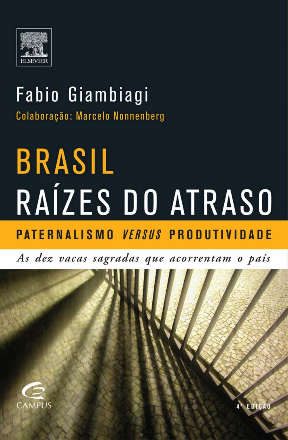 Big bigCover of Brasil: raízes do atraso