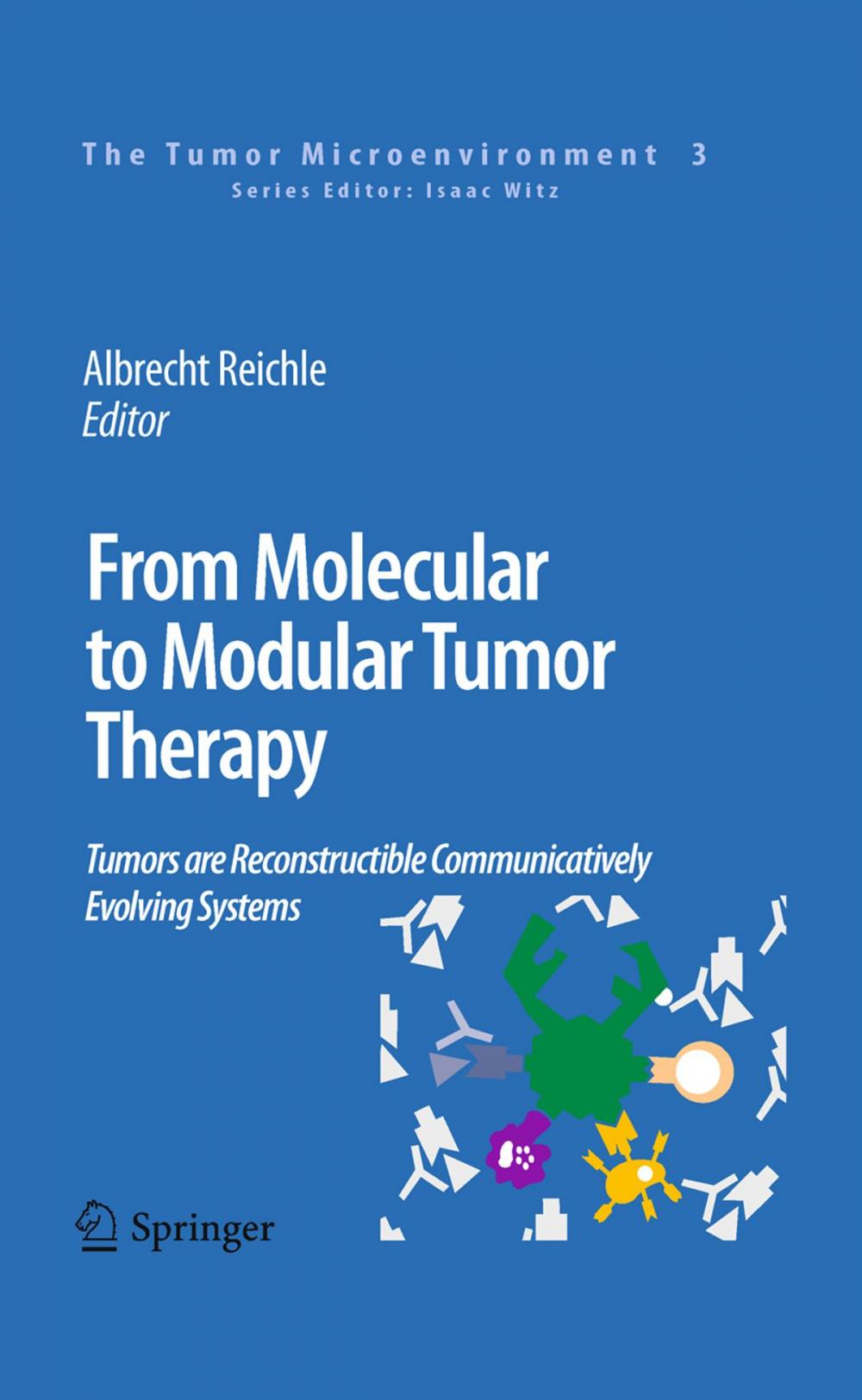 Big bigCover of From Molecular to Modular Tumor Therapy: