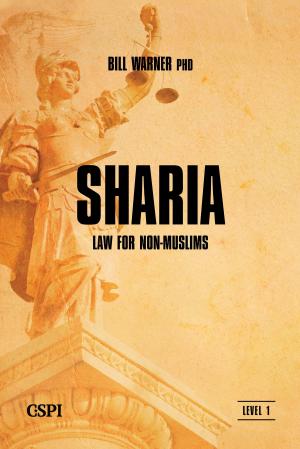 Cover of the book Sharia Law for Non-Muslims by Bill Warner