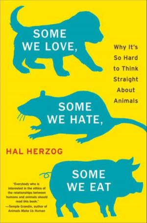 Cover of the book Some We Love, Some We Hate, Some We Eat by Suzanne Macpherson