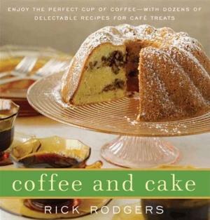 Cover of the book Coffee and Cake by Chuck Holbert