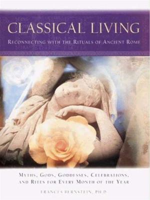 Cover of the book Classical Living by Wayne D. Dosick