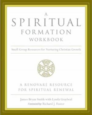 Cover of the book A Spiritual Formation Workbook - Revised Edition by Philip Martin
