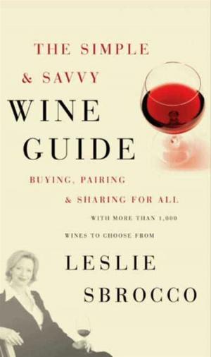 bigCover of the book The Simple & Savvy Wine Guide by 