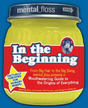 Cover of the book Mental Floss presents In the Beginning by Howard Greene, Matthew W Greene