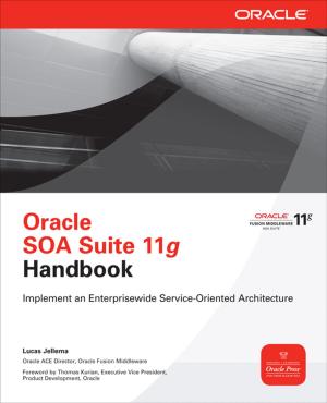 Cover of the book Oracle SOA Suite 11g Handbook by Charles L. Brooks