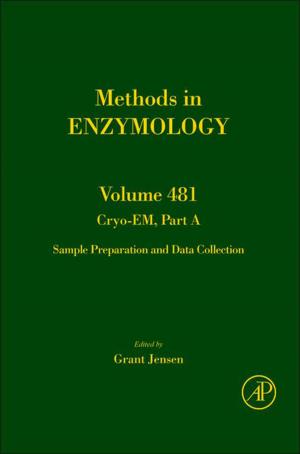 Cover of the book Cryo-EM Part A: Sample Preparation and Data Collection by Melvyn S. Berger