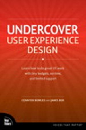 Cover of the book Undercover User Experience Design by Brion Washington