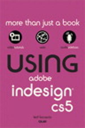 Cover of the book Using Adobe InDesign CS5 by Perspection Inc., Steve Johnson