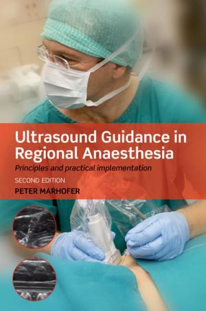 Cover of the book Ultrasound Guidance in Regional Anaesthesia by Russ Leo