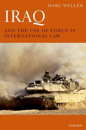 Cover of the book Iraq and the Use of Force in International Law by Avery Kolers
