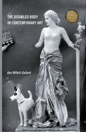 Cover of the book The Disabled Body in Contemporary Art by Allan Aubrey Boesak