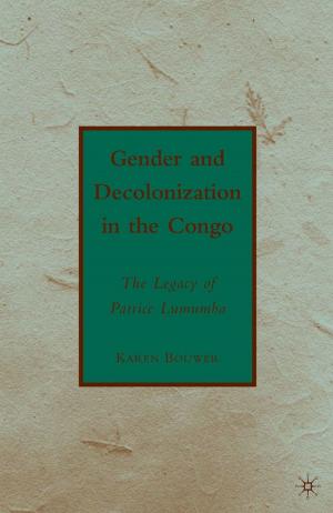 Cover of the book Gender and Decolonization in the Congo by M. C. Bodden