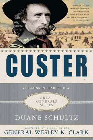 Cover of the book Custer: Lessons in Leadership by Michael Ledeen, Lieutenant General (Ret.) Michael T. Flynn