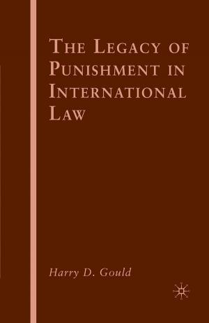 Cover of the book The Legacy of Punishment in International Law by I. Sengupta, D. Ali