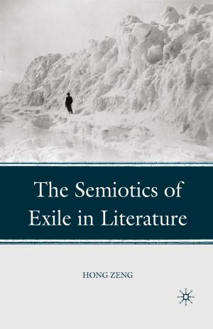 Cover of the book The Semiotics of Exile in Literature by Steven Serels