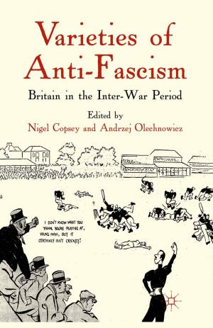 Cover of the book Varieties of Anti-Fascism by James Alexander Fraser