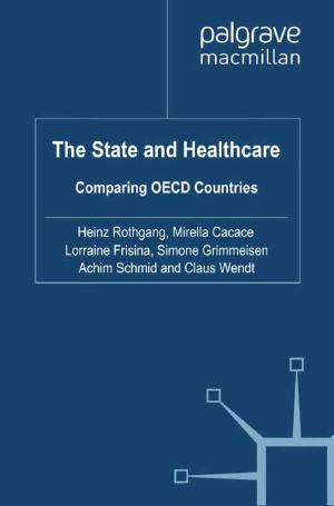 Cover of the book The State and Healthcare by 