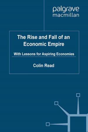 Book cover of The Rise and Fall of an Economic Empire