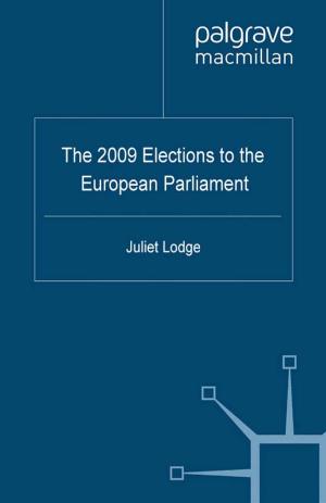 Cover of the book The 2009 Elections to the European Parliament by Billie Hunter, Dr Ruth Deery