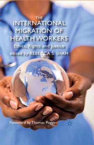 Cover of the book The International Migration of Health Workers by A. Brooks, R. Simpson