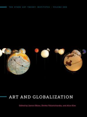 Cover of the book Art and Globalization by Catherine Villanueva Gardner