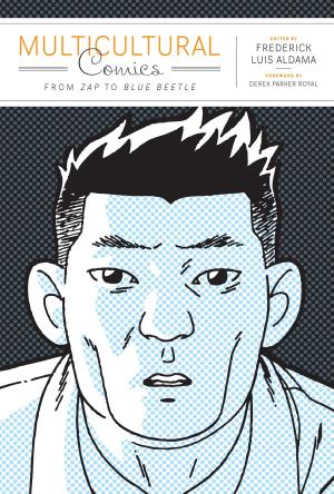 Cover of Multicultural Comics by , University of Texas Press
