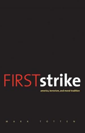 Cover of the book First Strike: America, Terrorism, and Moral Tradition by Yohanan Petrovsky-Shtern