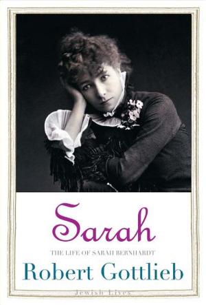 Cover of the book Sarah: The Life of Sarah Bernhardt by Robert Epperly