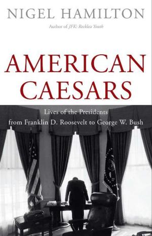 Cover of the book American Caesars by Alejandra Medina Mora F., Pedro Salazar Ugarte, Daniel Vázquez