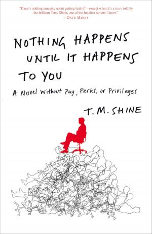 Cover of the book Nothing Happens Until It Happens to You by V. Moody