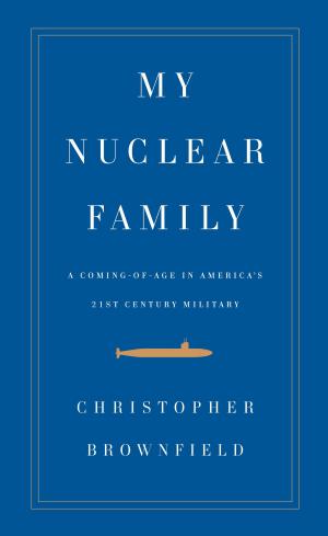 Cover of the book My Nuclear Family by Eric Lichtblau