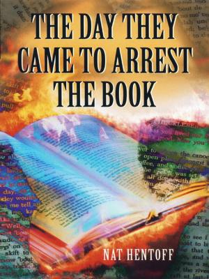 Cover of the book The Day They Came to Arrest the Book by Michelle Edwards
