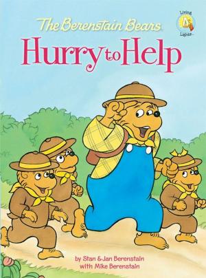 Cover of the book The Berenstain Bears Hurry to Help by Jeremy V. Jones