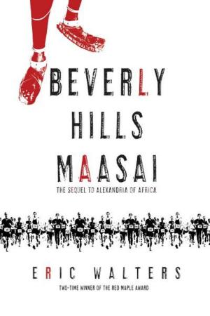 Cover of the book Beverly Hills Maasai by Christie Blatchford