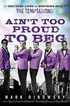 Cover of the book Ain't Too Proud to Beg by Dr. Erica Brown