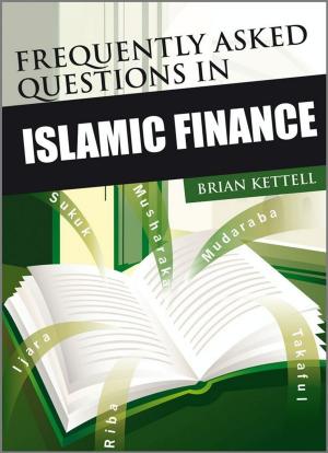 Cover of the book Frequently Asked Questions in Islamic Finance by Brian McLernon