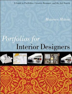 Cover of the book Portfolios for Interior Designers by Bruce James, Bron, Parulekar
