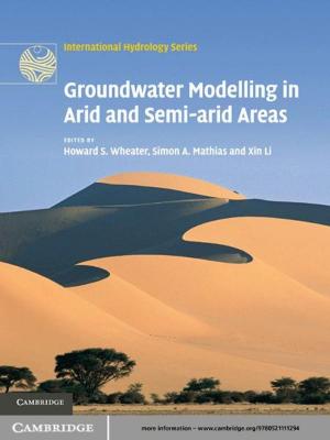 Cover of the book Groundwater Modelling in Arid and Semi-Arid Areas by J. G. Merrills
