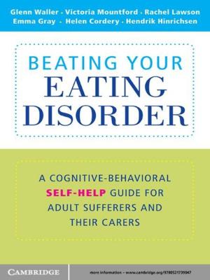 Cover of the book Beating Your Eating Disorder by E. Jane Marshall, Keith Humphreys, David M. Ball, Griffith Edwards