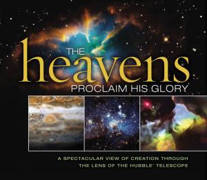bigCover of the book The Heavens Proclaim His Glory by 